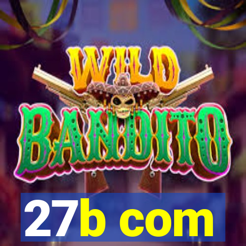 27b com